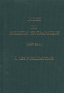 Index du Bulletin Epigraphique 1987-2001