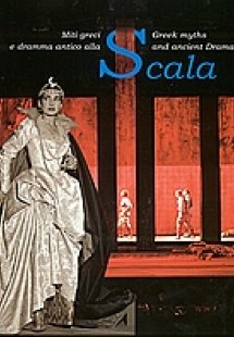 Miti greci e dramma antico alla Scala