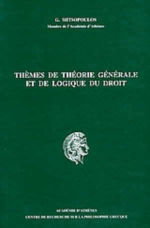 Themes de theorie generale et de logique du droit