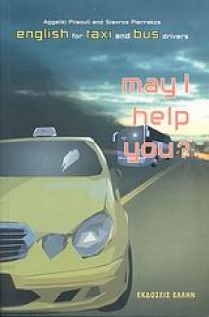 May I Help you? (English for Taxi and Bus Drivers)