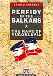 Perfidy in the Balkans