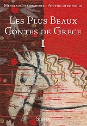 Les plus beaux contes de Grece I