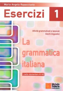La grammatica Italiana Esercizi 1