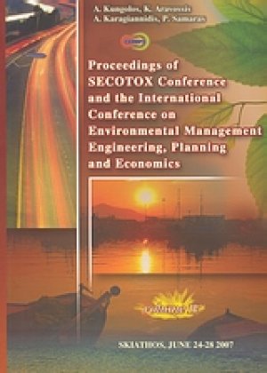 Proceedings of Secotox Conference and the International Conference on Environmental Management Engineering, Planning and Economics