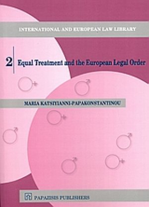 Equal Treatment and the European Legal Order