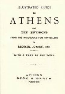 Οδηγοί Ελευθερουδάκη: Illustrated Guide to Athens and t...