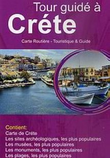 Tour guidé à la Créte