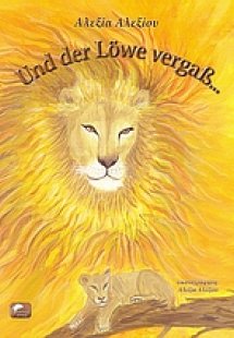 Und der Lowe vergaβ...