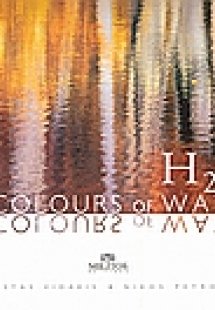 H2O: The Colours of Water