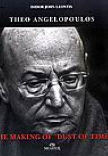 Theo Angelopoulos: The Making of