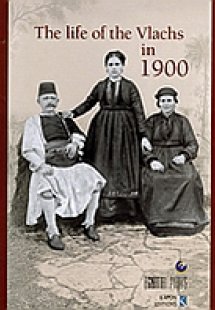 The Life of the Vlachs in 1900