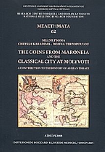 The Coins from Maroneia and the Classical City at Molyv...