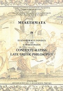Contextualizing Late Greek Philosophy