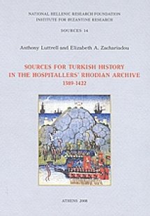 Sources for Turkish History in the Hospitallers' Rhodia...
