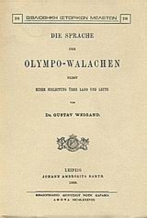 Die Sprache der Olympo - Walachen nebst einer Einleitung über Land und Leute