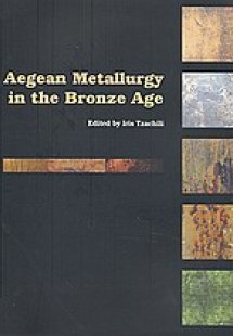 Aegean Metallurgy in the Bronze Age