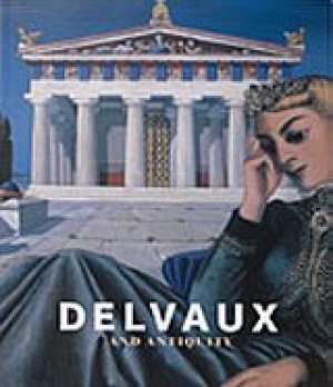Delvaux and Antiquity