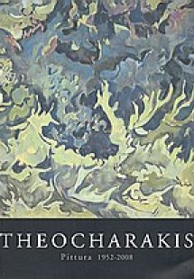 Theocharakis: Pittura 1952 -2008