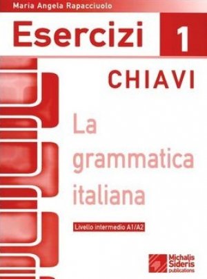 La grammatica Italiana Esercizi 1 chiavi