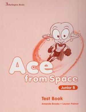 ACE FROM SPACE JUNIOR B TEST BOOK