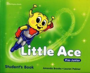 LITTLE ACE PRE-JUNIOR STUDENT'S BOOK (+CD)