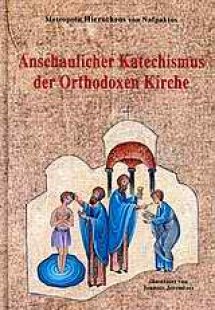 Anshaulicher Katechismus der Orthodoxen Kirche