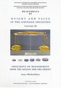 Weight and Value in Pre-Coinage Societies