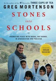 Stones into Schools: Promoting Peace with Books, Not Bo...