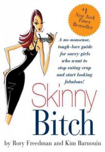Skinny Bitch