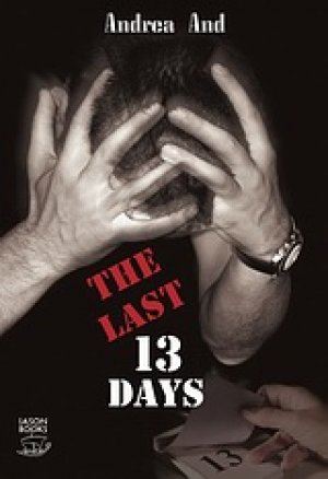 The Last 13 Days