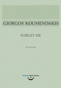 Γιώργος Κουμεντάκης, Forget Me