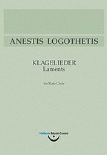 Ανέστης Λογοθέτης, Klagelieder/Μοιρολόγια