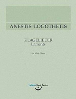 Ανέστης Λογοθέτης, Klagelieder/Μοιρολόγια