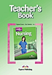 Career Paths: Nursing: Teacher's Book
