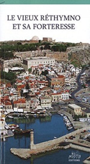 Le vieux Réthymno et sa Forteresse