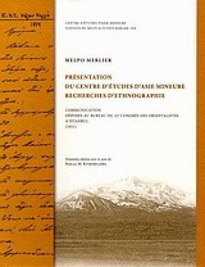 Présentaτion du centre d' études d' Asie mineure: Recherches d' ethnographie