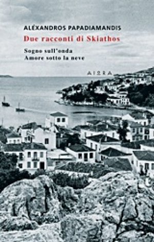 Due racconti di Skiathos