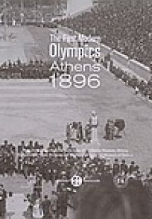 The First Modern Olympics, Athens 1896