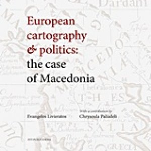 European Cartography and Politics: The Case of Macedonia