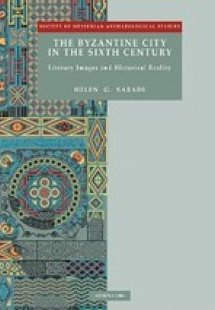 The Byzantine City in the Sixth Century