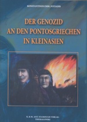 Der Genozid an den Pontosgriechen in Kleinasien