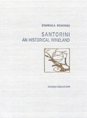 Santorini, An Historical Wineland