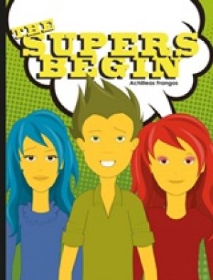 The Supers Begin