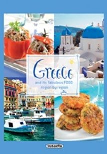 Greece and its Fabulous Foods Region by Region