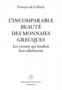 L'incomparable beaute des monnaies grecques