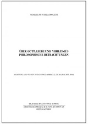 Uber gott, liebe und Nihilismus Philosophische Betrachtungen