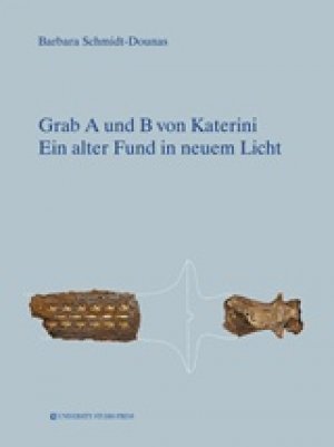 Grab A und B von Katerini Ein alter Fund in neuem Licht