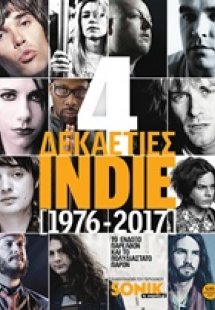 Τέσσερις δεκαετίες indie (1976-2017)