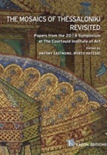 The Mosaics of Thessaloniki Revisited