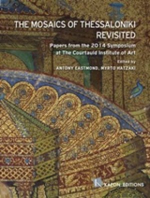 The Mosaics of Thessaloniki Revisited